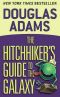 [Hitchhiker's Guide to the Galaxy 01] • Hitchhiker's Guide to the Galaxy